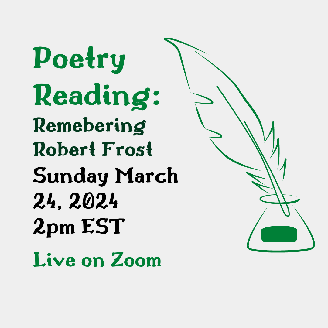 Virtual Poetry Reading: Remembering Robert Frost