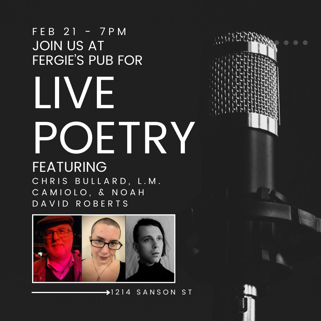 Live Poetry: Chris Bullard, L.M. Camiolo, & Noah David Roberts